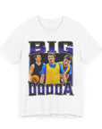 BIG DOODA - TEE