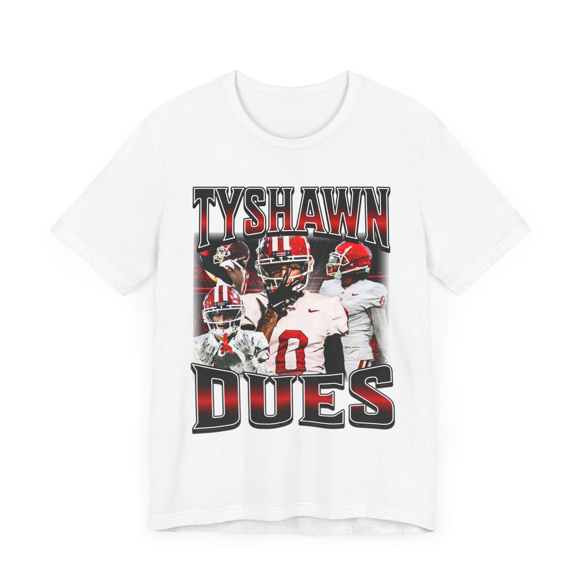 TYSHAWN DUES - TEE