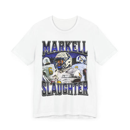 MARKELL SLAUGHTER - TEE