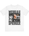 MESSIAH SPRINGER - TEE