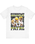 SUPREME PAYNE - TEE