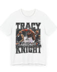 TRACY KNIGHT - TEE