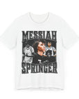 MESSIAH SPRINGER - TEE