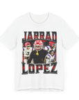 JARRAD LOPEZ - CAMISETA