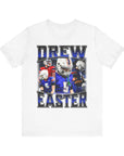 DREW EASTER - TEE