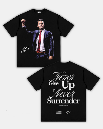 CHARLIE KIRK "NEVER SURRENDER" TEE