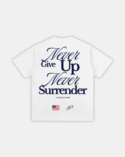CHARLIE KIRK "NEVER SURRENDER" TEE